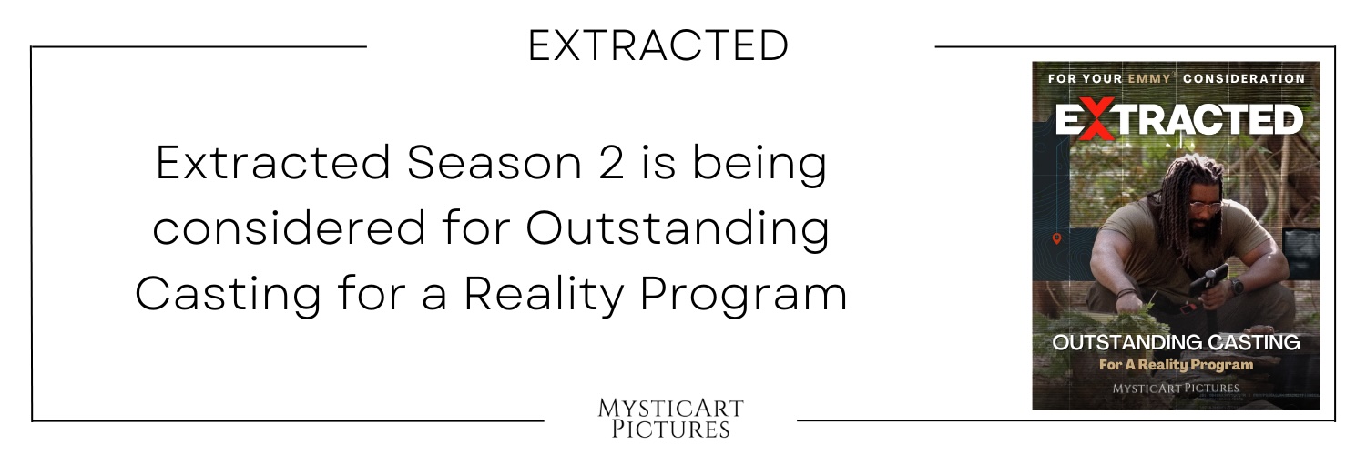Image related to Extracted Season 2 is being considered for Outstanding Casting for a Reality Program